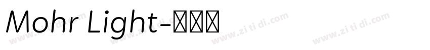 Mohr Light字体转换 Mohr Light字体转换